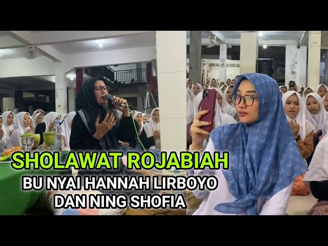 Bu Nyai Hannah Lirboyo Bersma Ning Shofia | Sholawat Rajabiyah class=