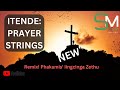 Itende: PRAYER/PREACHER STRINGS | REMIX UKUFEZWA KWAMADINGA ❤️🔥👌🙏