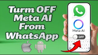 How to Remove Meta AI on WhatsApp (iPhone & Android)