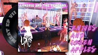 Longpig And The Femcans Knives & Green Apples