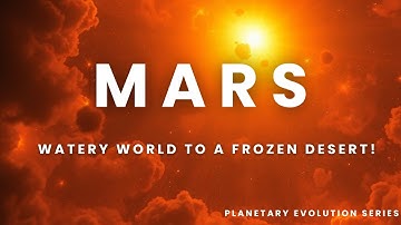 Mars – From a Watery World to a Frozen Desert! 🌎➡️🪐