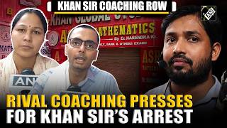 Khan sir Patna coaching row: Teacher, Student of rival coaching demand Khan Sir’s arrest screenshot 2