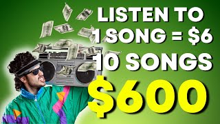 EASIEST Way To Earn $600 From Home By Listening To Music | Make Money Online 2023