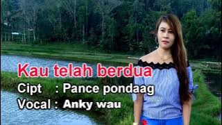 KAU TELAH BERDUA - Angky wau (karaoke)