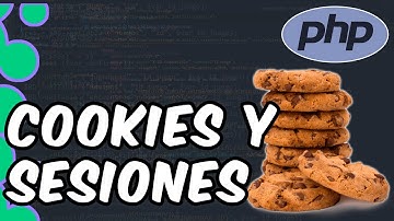 Sesiones y Cookies en PHP. Tutorial y ejemplo básico