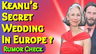 Download Lagu Keanu Reeves’ Secret Wedding In Europe ? 🤫| Rumor Check / Psychic Tarot Reading MP3