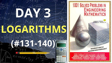LOGARITHMS part 2| 1001 Solved Problems in Engineering Mathematics (DAY 3) #131-140