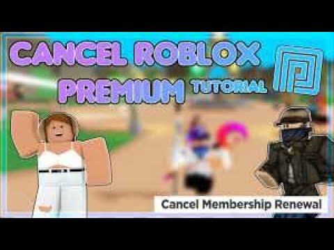 Tutorial How To Cancel Roblox Premium Cancel It On Computer Or On Mobile Get Free 200 Robux Youtube - how to cancel roblox premium on mobile