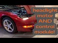 C5 Corvette Head light motor AND control module replacement. A horrible example.