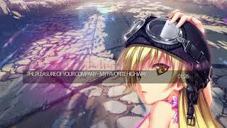 Nightcore - The Pleasure of Your Company