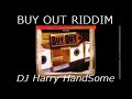 BUY Out Riddim Non Stop Mix