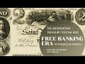 The Independent Treasury System and Free Banking Era in Antebellum America (HOM 24)