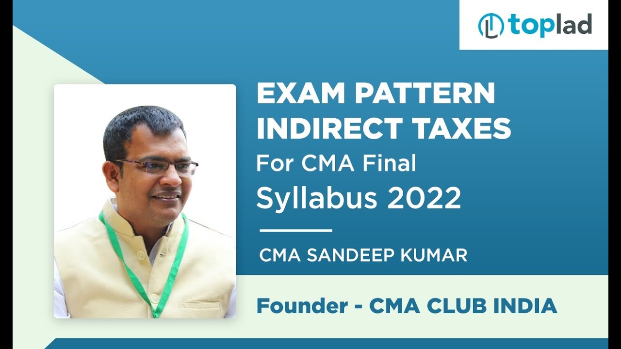How to do Study of New Syllabus 2022 of CMA | Indirect Taxation | CMA ...