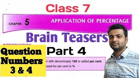 D.A.V. Math | Class 7 | Ch-5 | Simple Interest| Brain Teasers| Q.No.3-4 |Part 4 | Art Of Mathematica