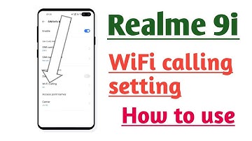 Realme 9i WiFi calling setting How to use