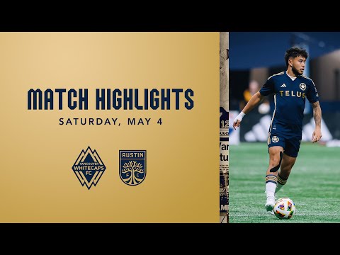 Vancouver Whitecaps Austin FC Goals And Highlights