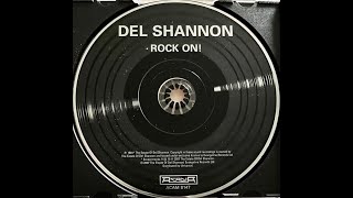 Del Shannon - Who Left Who?