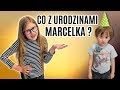 CO Z URODZINKAMI  MARCELKA ? CZY UDA SIĘ JE URATOWAĆ ?