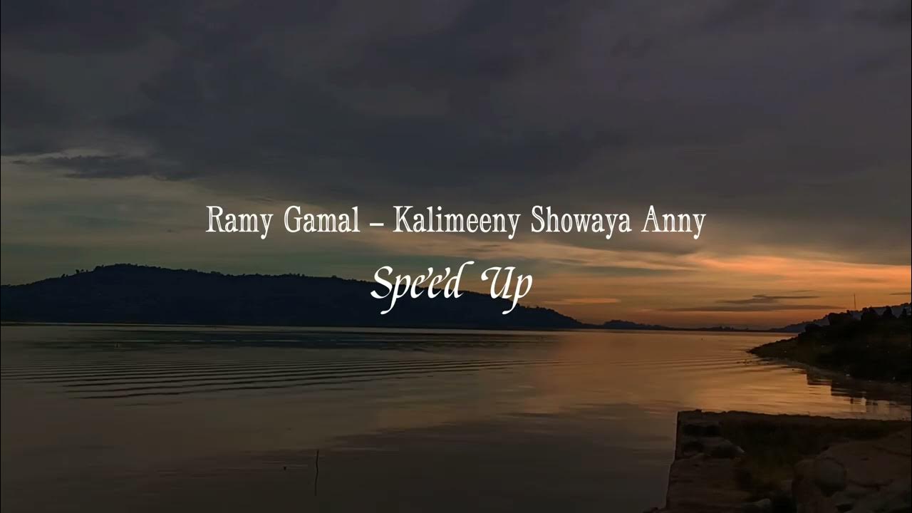 Kalimeeny Showaya Anny | Ramy Gamal | Speed Up by IFHA Kalimeeny Showaya Anny | Ramy Gamal | Speed Up by IFHA