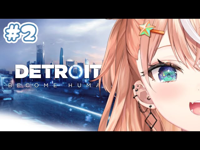 【Detroit: Become Human】AIに愛を教える #02 【五十嵐梨花/にじさんじ】のサムネイル