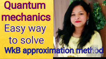 Easy way to solve WKB approximation method numerical | Quantum mechanics| Educational videos
