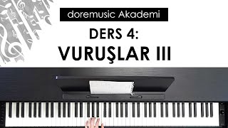 Piyano Ders: 4 Vuruşlar ||| (Yeni Başlayanlar İçin Piyano Eğitimi) #doremusicakademi