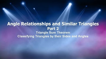 Math 142, 1.2 Part 2, Triangle Sum Theorem,  Classifying Triangles by their Sides and Angles