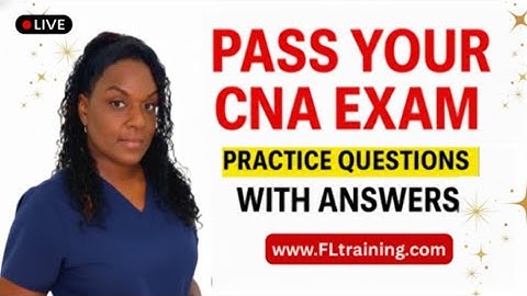 Wednesday Night Live: PASS Your CNA Exam with Nurse Eunice