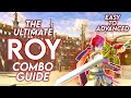 The Ultimate Roy Combo Guide (Easy to Advanced)