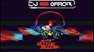 spesial mixtape dutch 2021 DJ MM OFFICIAL feat BAYU BELENK