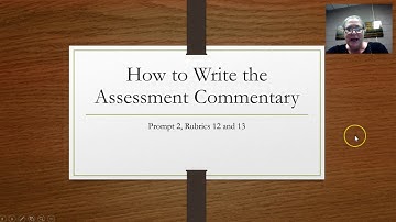 How to Write the Assessment Commentary, Prompt 2, of edTPA