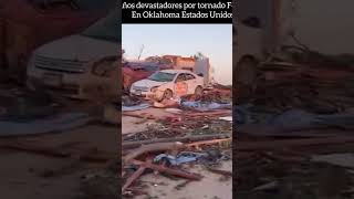 DEVASTACIÓN POR TORNADO MASIVO EN OKLAHOMA ESTADOS UNIDOS #shortvideo #bgmi #tornado #usa