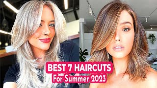 Best 7 Haircuts and Hairstyles for Summer 2023