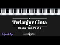 Download Lagu Terlanjur Cinta - Rossa feat. Pasha (KARAOKE PIANO - ORIGINAL KEY)