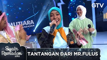 TANTANGAN DARI MR.FULUS | SYAIR RAMADAN 2022