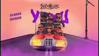INGOMBLOCK - YUYU [ OFFICIAL ÁUDIO ] LYRICS
