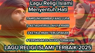 The Most Popular Islamic Religious Songs of 2025 - Forgive Those Who Forget - Religious Songs Tha...