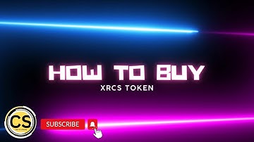 How to Buy XRCS using XUMM App