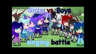 Girls vs Boys | Singing battle | Gacha club | 1.08K subs special |