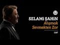 Selami ?ahin - Al??mak Sevmekten Zor (Official Audio)