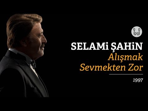 Selami Şahin - Alışmak Sevmekten Zor ( Audio)