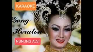 GONG KERATON KARAOKE NUNUNG ALVI TARLING LAWAS