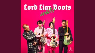 Video thumbnail of "Lord Liar Boots - นาฬิกา (My Clock)"