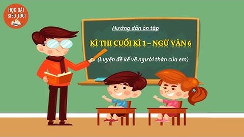 Bài văn tả về ông ngoại lớp 6 năm 2024