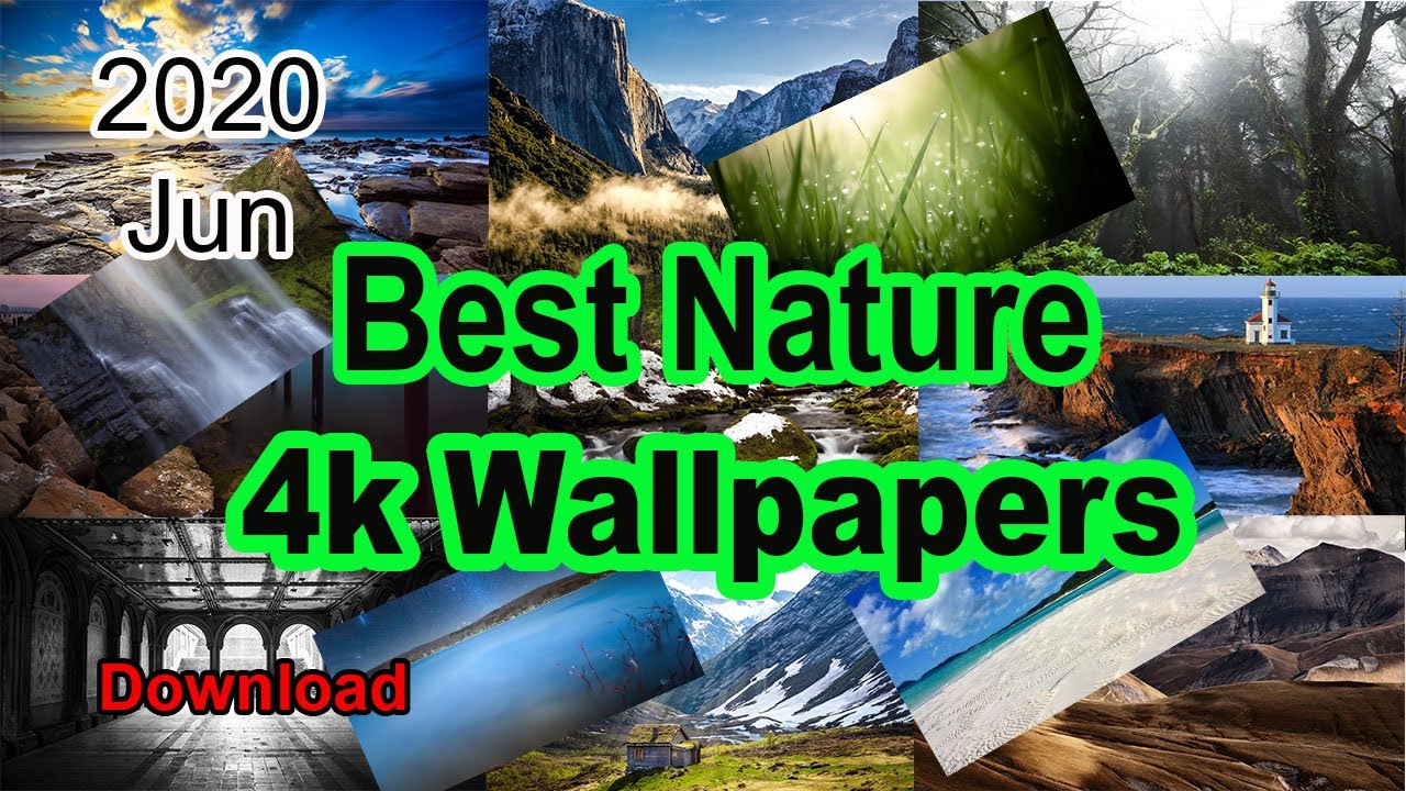best nature 4k wallpapers 2020 rdwithit YouTube