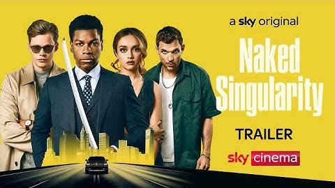 Naked Singularity | Official Trailer | Sky Cinema