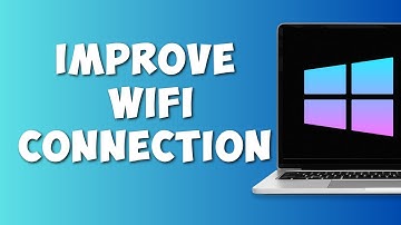 Best Way To Improve Wi Fi Connection On PC Laptop (2023)