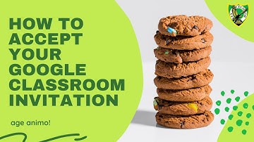 Accept Invitation to Google Classroom