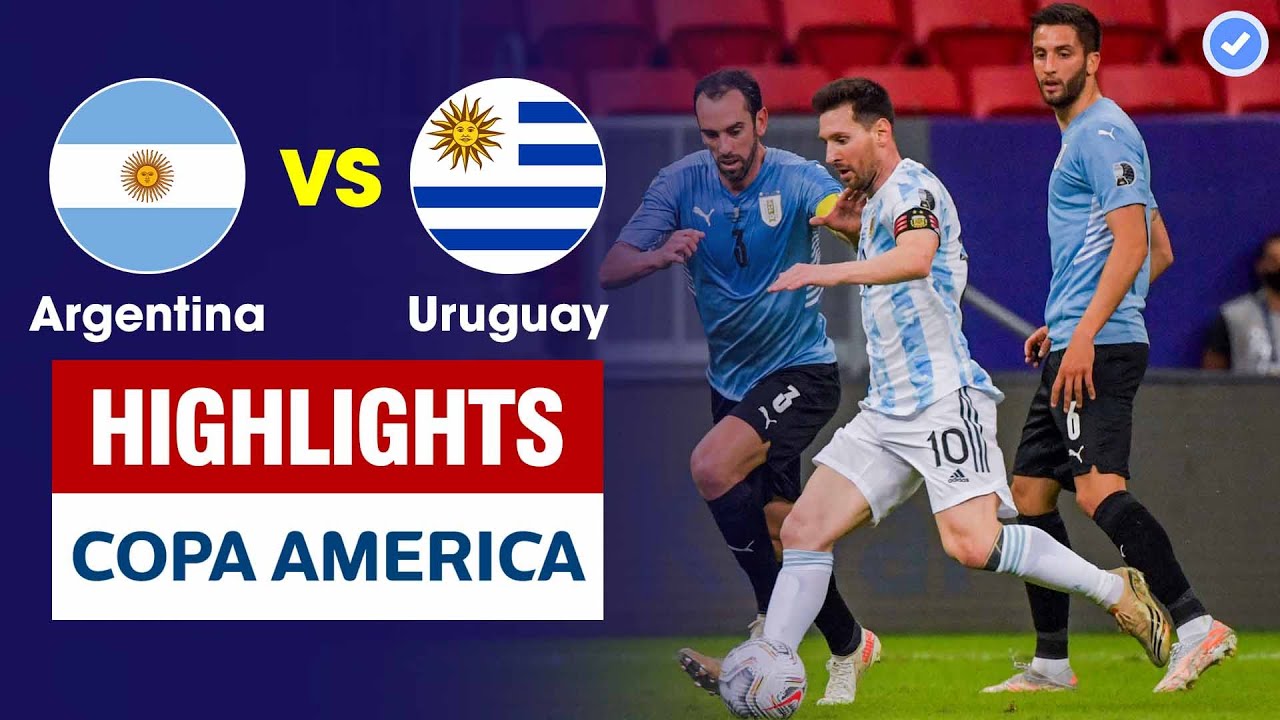 Highlights Argentina vs Uruguay | Khoảnh khắc thiên tài của Messi đem về 3 điểm cho Argentina