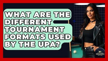 What Are The Different Tournament Formats Used By The UPA? - Billiards Hustlers